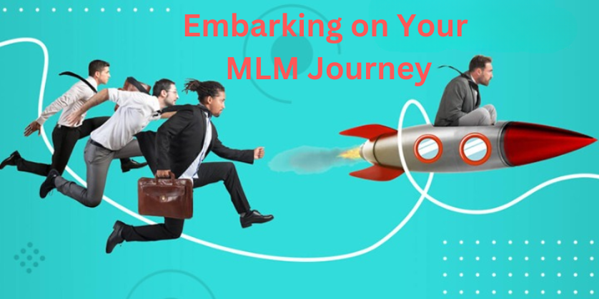 Embarking on Your MLM Journey